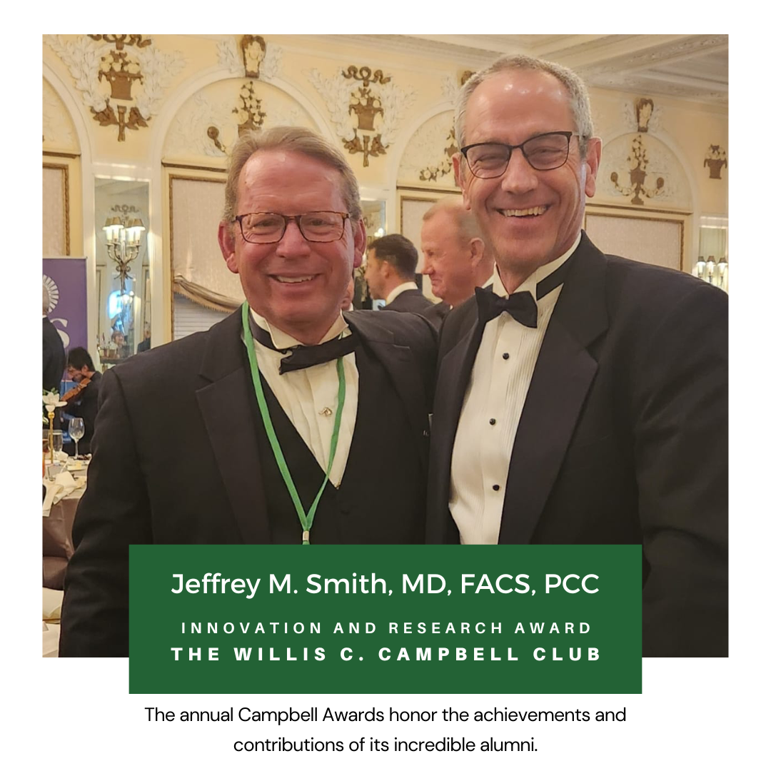 Jeffrey M. Smith, MD Awarded Willis Campbell Club Innovation & Research ...